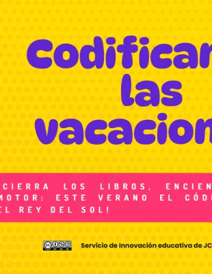 La Consejería de Educación, Cultura y Deportes de Castilla-La Mancha activa la “Operación: Código Vacaciones” con la iniciativa #EfeCodes 4.0