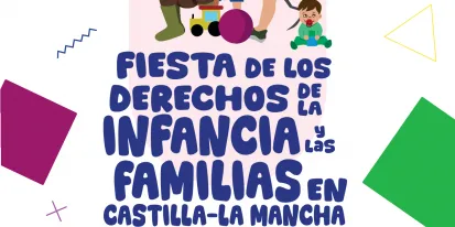 Castilla-La Mancha celebra en Villacañas la Fiesta de los Derechos de la Infancia y las Familias